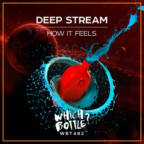 Deep Stream - How It Feels [WBT482]